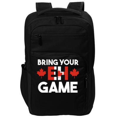 Bring Your Eh Game Canadian Gift Impact Tech Backpack