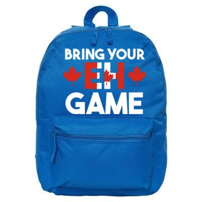 Bring Your Eh Game Canadian Gift 16 in Basic Backpack