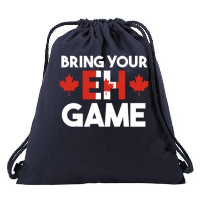 Bring Your Eh Game Canadian Gift Drawstring Bag