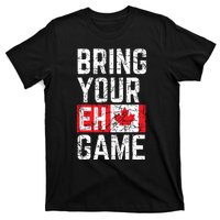 Bring Your Eh Game Canadian Flag Canada Pride T-Shirt