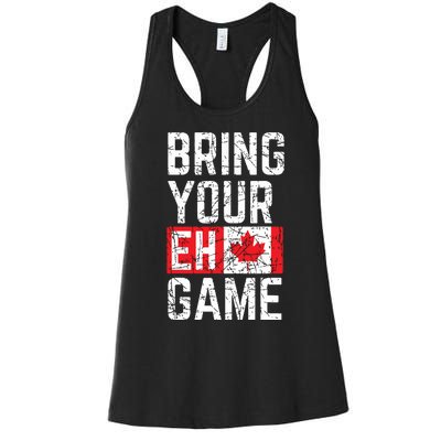 Bring Your Eh Game Canadian Flag Canada Pride Women's Racerback Tank