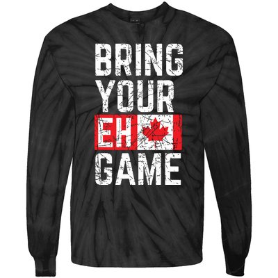 Bring Your Eh Game Canadian Flag Canada Pride Tie-Dye Long Sleeve Shirt