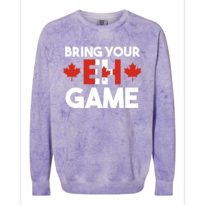 Bring Your Eh Game Canadian Gift Colorblast Crewneck Sweatshirt