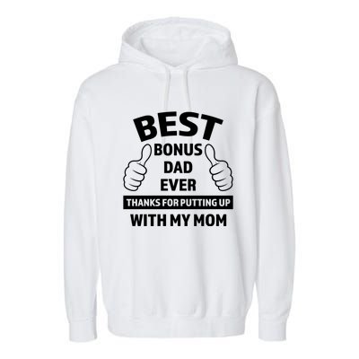 Being Your Favorite Step Bonus Father Stepdad Gift Garment-Dyed Fleece Hoodie