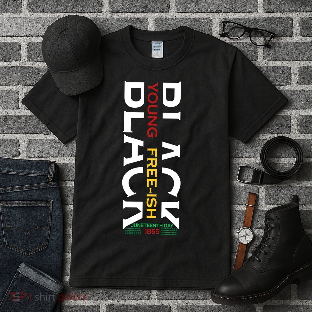 Black Young Free Ish Juneteenth Day 1865 Gift Tall T-Shirt
