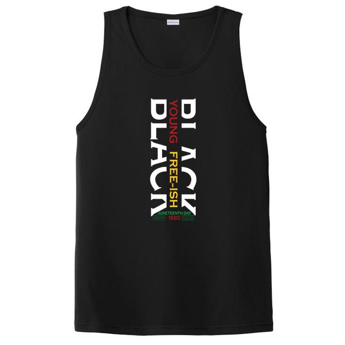 Black Young Free Ish Juneteenth Day 1865 Gift PosiCharge Competitor Tank