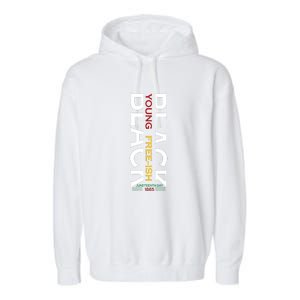 Black Young Free Ish Juneteenth Day 1865 Gift Garment-Dyed Fleece Hoodie