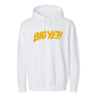 Big Yeti Fans Kelce Funny Text Garment-Dyed Fleece Hoodie