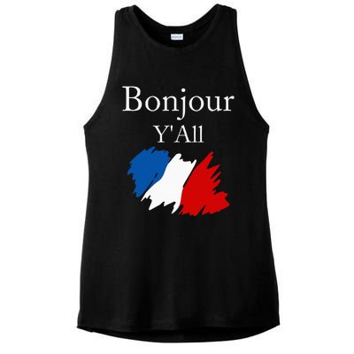 Bonjour YAll Funny French Flag France Lover Ladies PosiCharge Tri-Blend Wicking Tank