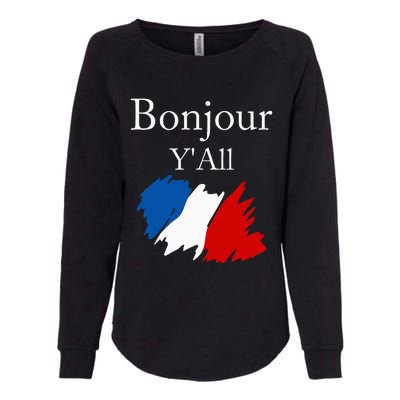 Bonjour YAll Funny French Flag France Lover Womens California Wash Sweatshirt