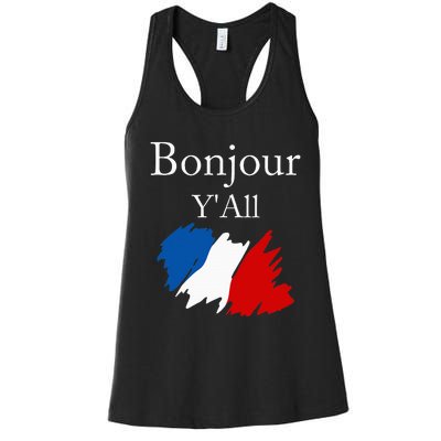 Bonjour YAll Funny French Flag France Lover Women's Racerback Tank