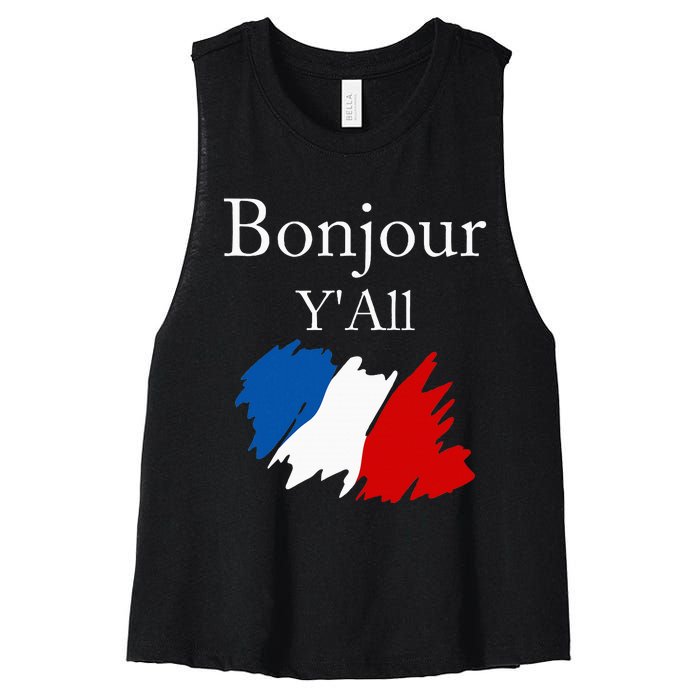 Bonjour YAll Funny French Flag France Lover Women's Racerback Cropped Tank