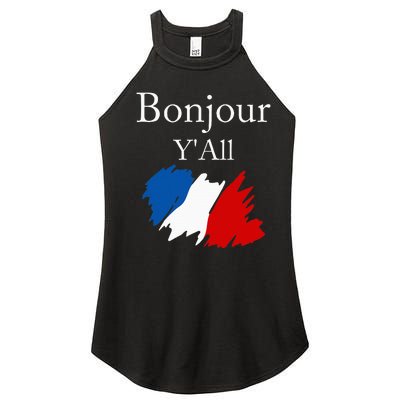 Bonjour YAll Funny French Flag France Lover Women's Perfect Tri Rocker Tank