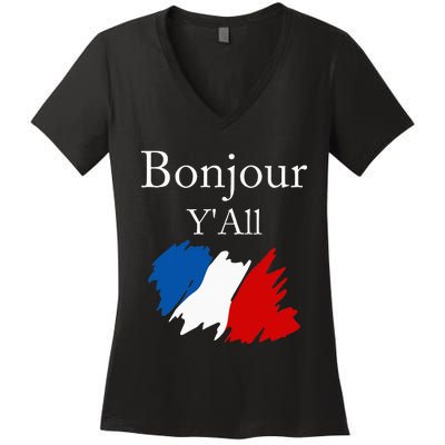 Bonjour YAll Funny French Flag France Lover Women's V-Neck T-Shirt