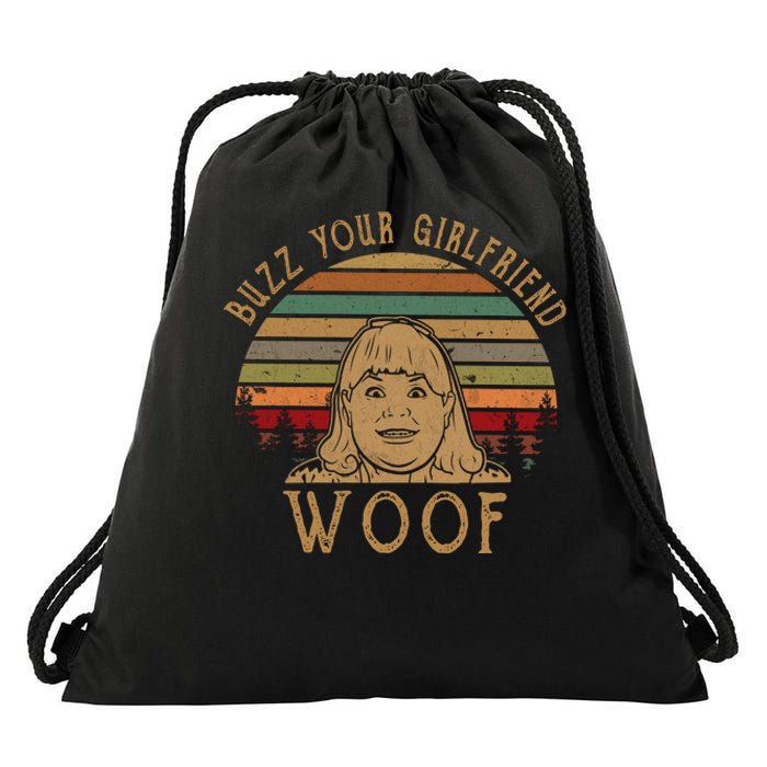 Buzz Your Girlfriend Woof Vintage Funny Drawstring Bag