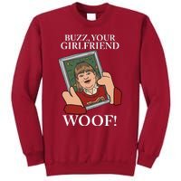 Buzz Your Girlfriend Woof Kevin Mccallister Christmas Movie Tall Sweatshirt