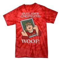 Buzz Your Girlfriend Woof Kevin Mccallister Christmas Movie Tie-Dye T-Shirt