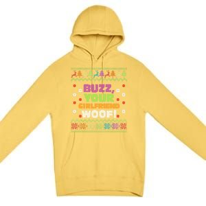 Buzz Your Girlfriend Woof Xmas Premium Pullover Hoodie