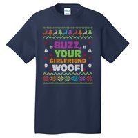 Buzz Your Girlfriend Woof Xmas Tall T-Shirt