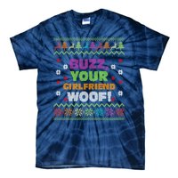 Buzz Your Girlfriend Woof Xmas Tie-Dye T-Shirt