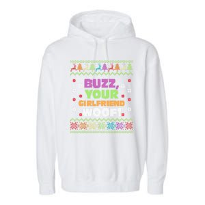 Buzz Your Girlfriend Woof Xmas Garment-Dyed Fleece Hoodie