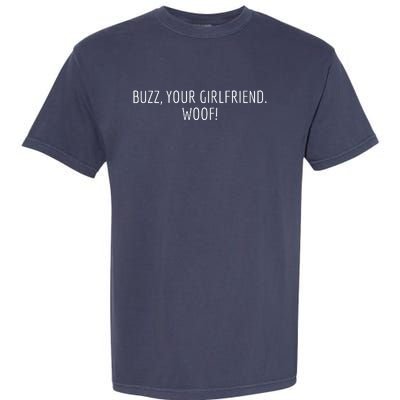 Buzz Your Girlfriend Woof Funny Christmas Sayings Garment-Dyed Heavyweight T-Shirt