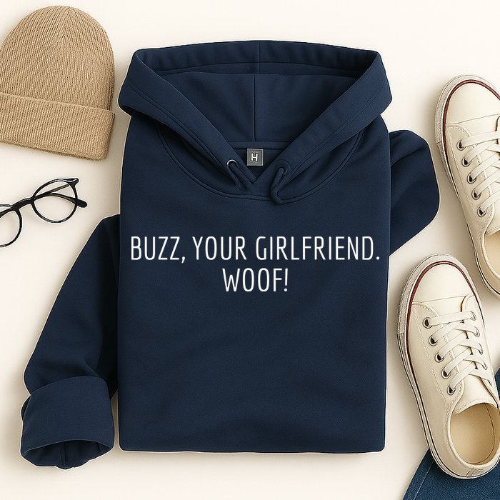 Buzz Your Girlfriend Woof Funny Christmas Sayings Hoodie