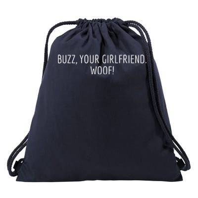 Buzz Your Girlfriend Woof Funny Christmas Sayings Drawstring Bag