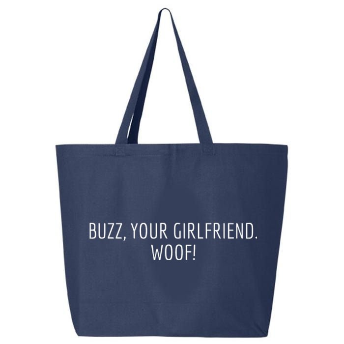 Buzz Your Girlfriend Woof Funny Christmas Sayings 25L Jumbo Tote