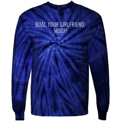 Buzz Your Girlfriend Woof Funny Christmas Sayings Tie-Dye Long Sleeve Shirt