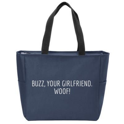 Buzz Your Girlfriend Woof Funny Christmas Sayings Zip Tote Bag