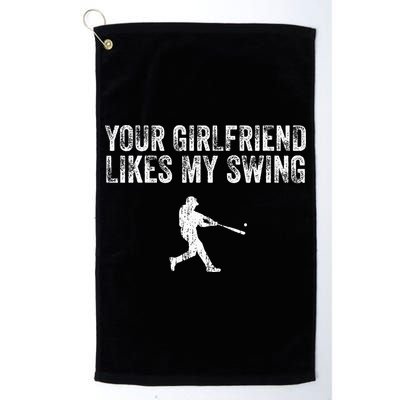Baseball Your Girlfriend Likes My Swing Golf Towel