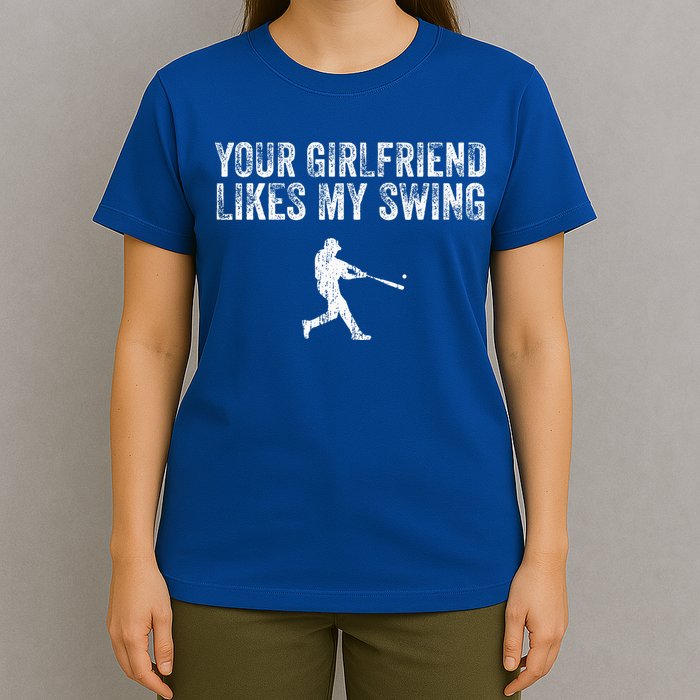 Baseball Your Girlfriend Likes My Swing T-Shirt