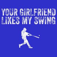 Baseball Your Girlfriend Likes My Swing 16 in Basic Backpack