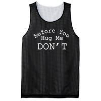 Before You Hug Me DonT Gift Funny Mesh Reversible Basketball Jersey Tank