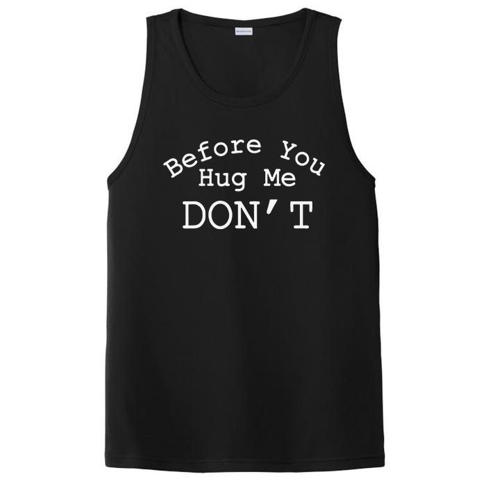 Before You Hug Me DonT Gift Funny PosiCharge Competitor Tank