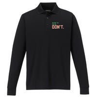 Before You Hug Me Don't Performance Long Sleeve Polo