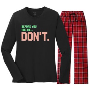 Before You Hug Me Don't Women's Long Sleeve Flannel Pajama Set 