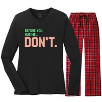 Before You Hug Me Don't Women's Long Sleeve Flannel Pajama Set 