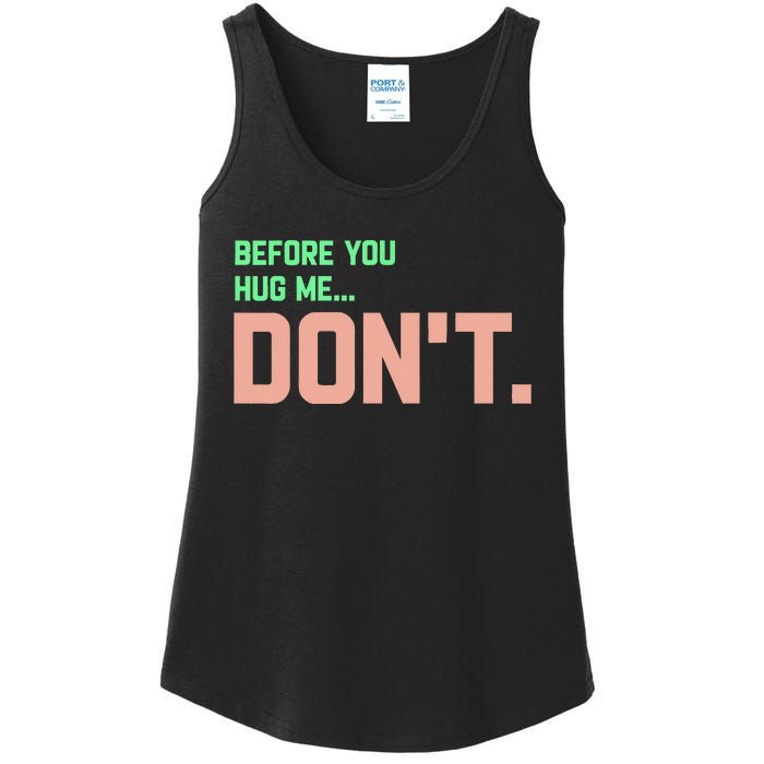 Before You Hug Me Don't Ladies Essential Tank