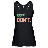 Before You Hug Me Don't Ladies Essential Flowy Tank