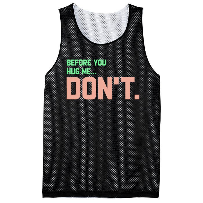 Before You Hug Me Don't Mesh Reversible Basketball Jersey Tank