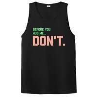 Before You Hug Me Don't PosiCharge Competitor Tank