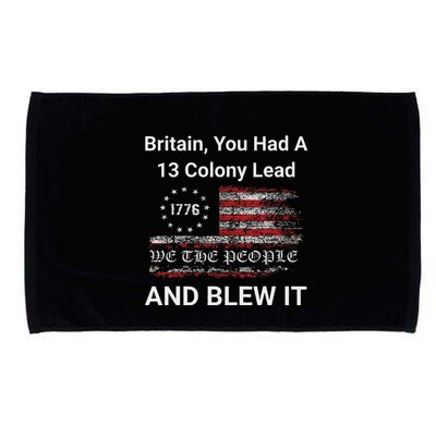 Britain You Had A 13 Colony Lead And You Blew It Usa Humor Microfiber Hand Towel
