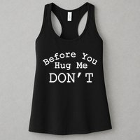 Before You Hug Me DonT Womens Tank Top