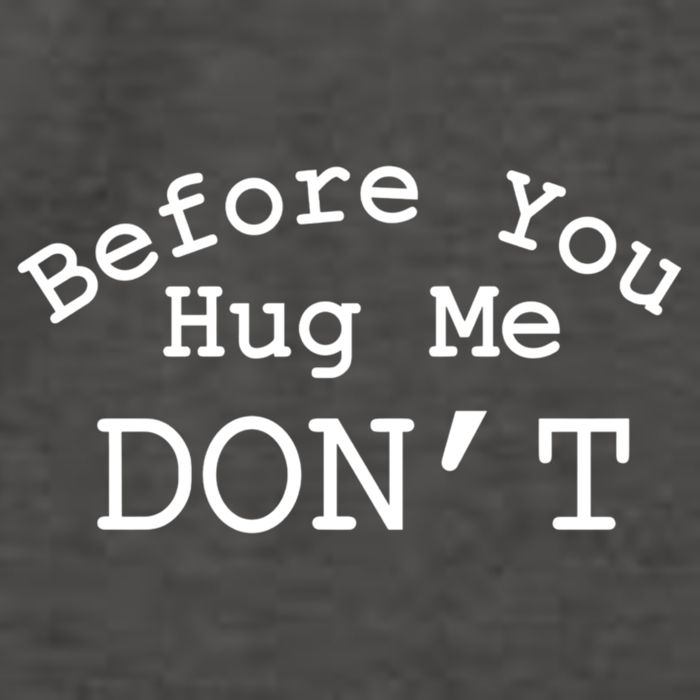 Before You Hug Me DonT Vector Backpack