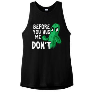 Before you hug me don't – Sarcasm quote no hugs not a hugger Ladies PosiCharge Tri-Blend Wicking Tank