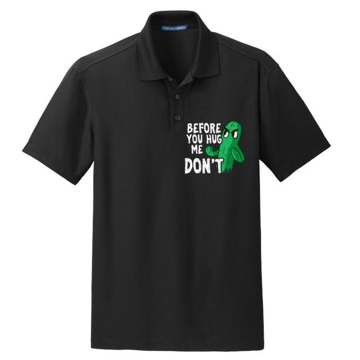 Before you hug me don't – Sarcasm quote no hugs not a hugger Dry Zone Grid Polo