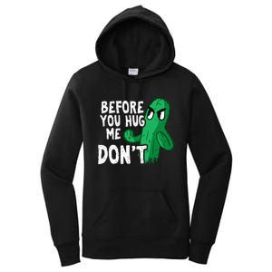 Before you hug me don't – Sarcasm quote no hugs not a hugger Women's Pullover Hoodie