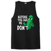 Before you hug me don't – Sarcasm quote no hugs not a hugger PosiCharge Competitor Tank